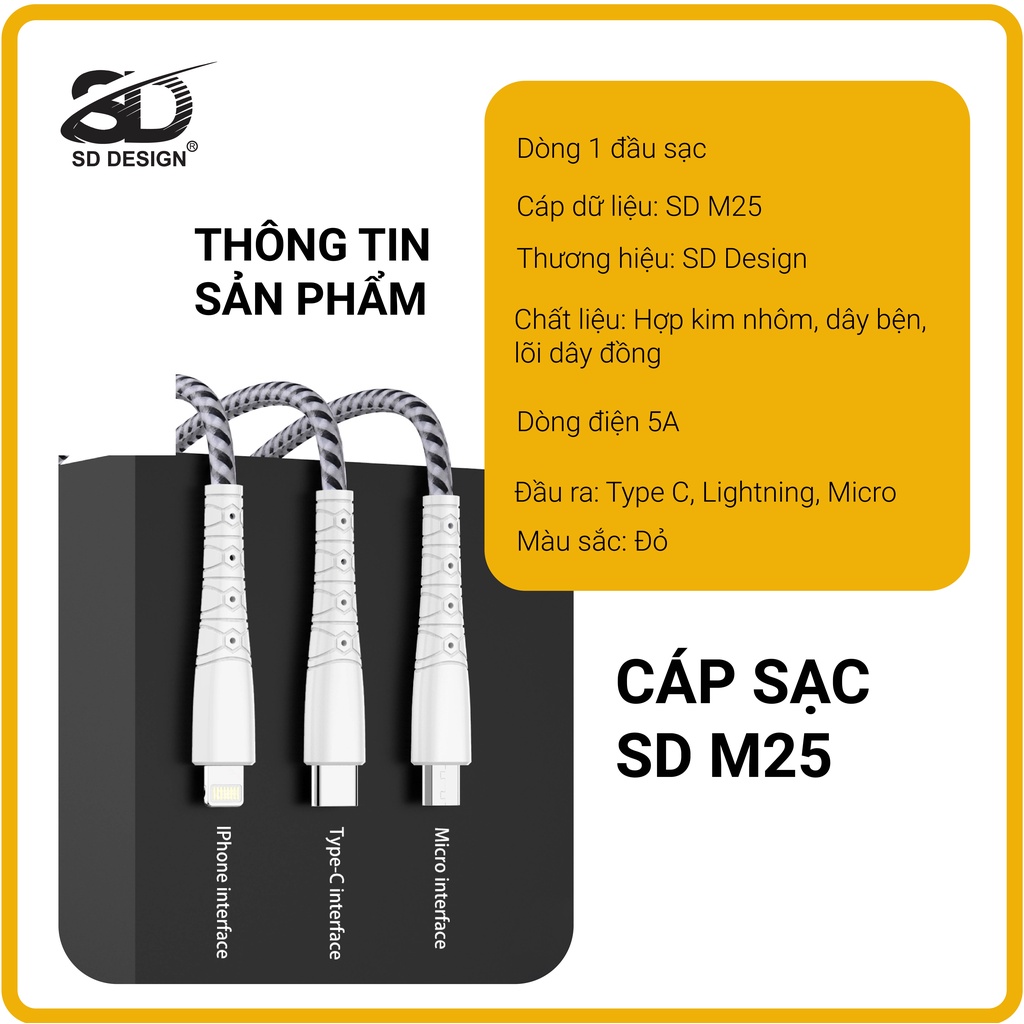 Cáp sạc chính hãng SD DESIGN M25 với thiết kế mới trẻ trung, sạc và truyền dự liệu nhanh chóng, bảo hành 1 đổi 1