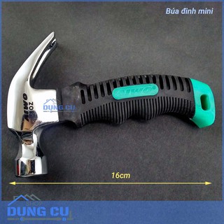 Búa đinh mini 16cm cán ốp nhựa ôm tay chống trượt