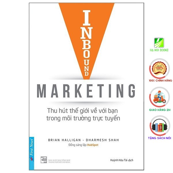 Sách First News - Inbound Marketing -Thu Hút TG Về Với Bạn Trong Môi Trường Trực Tuyến