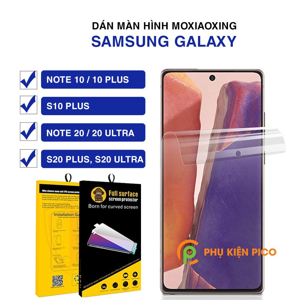 Dán màn hình Samsung Note 20 full màn hình trong suốt chính hãng Moxiao Xing - Dán dẻo Samsung Galaxy Note 20