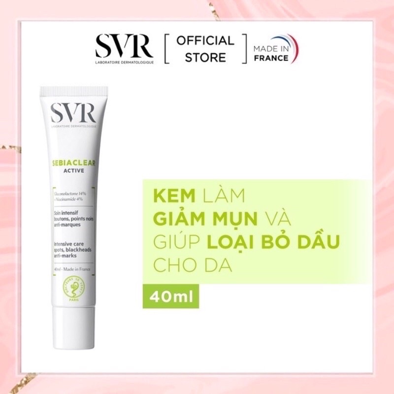 Kem Dưỡng SVR Sebiaclear Active giảm mụn mờ thâm