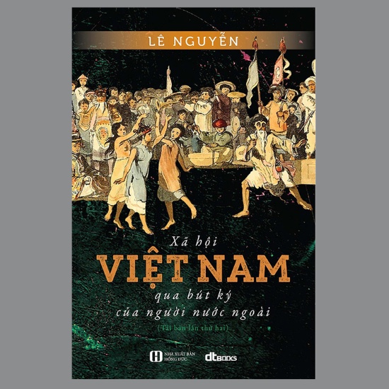 Sách - Xã Hội Việt Nam Qua Bút Ký Của Người Nước Ngoài