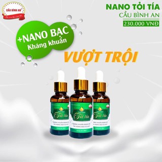 [MUA 2 TẶNG 1]Tinh dầu tỏi tía Nano bạc Cầu Bình An [SẢN PHẨM CHÍNH HÃNG] có quà tặng kèm