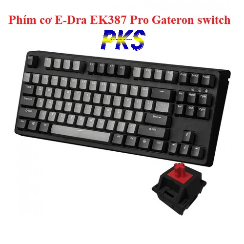 Bàn phím cơ E-Dra EK387 Pro Gateron switch