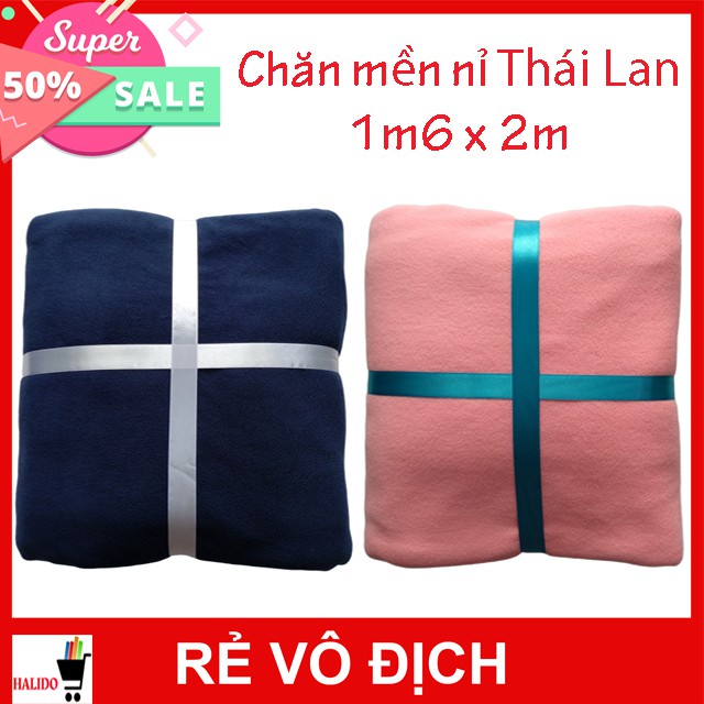 Hơn 30 mẫu Chăn Mền Nỉ Thái Lan Cao Cấp – Kích thước 1m6x2m – HALIDO – Chất liệu mềm, mịn, mượt - Độ bền theo năm tháng