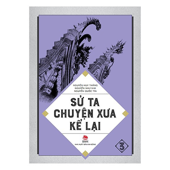 Sách Sử Ta - Chuyện Xưa Kể Lại Tập 4