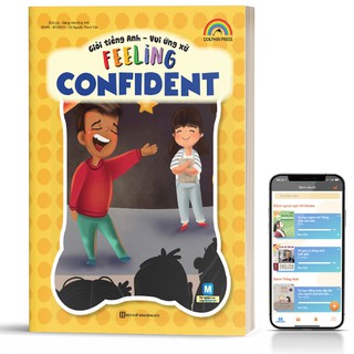Giỏi Tiếng Anh - Vui Ứng Xử - Feeling Confident
