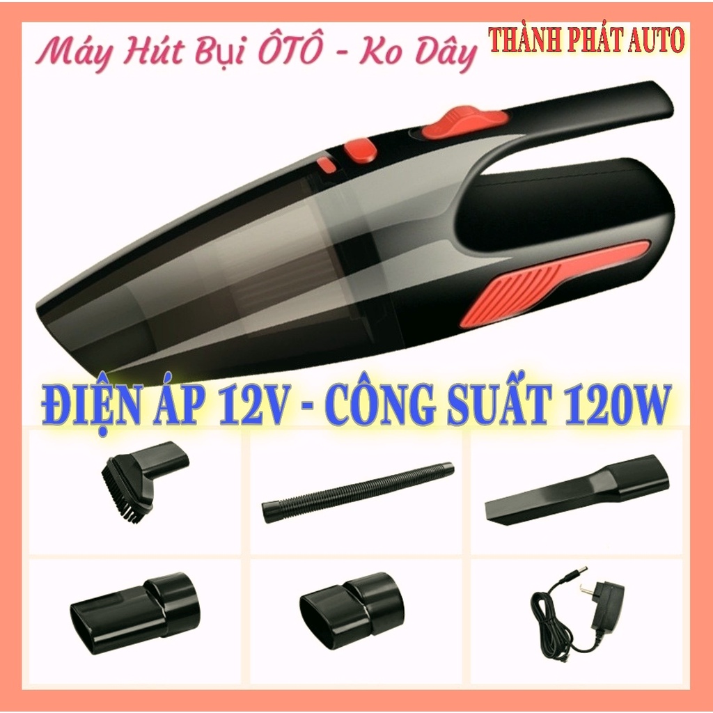 Máy Hút Bụi Cầm Tay Mini Không Dây Cao Cấp Công Suất 120W - Máy hút bụi ô tô mini Vacuum Cleaner thông minh