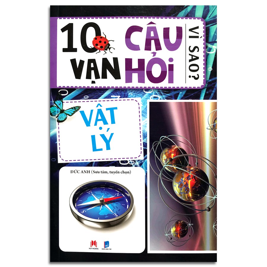 Sách - 10 vạn câu hỏi vì sao - Vật lý (HH)