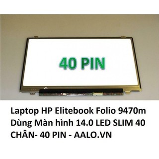 Màn hình Laptop HP Elitebook Folio 9470m - AA6714 - 9470m