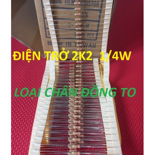 [100 CON] Điện Trở 2K2 1/4W 5% Loại Chân To Bằng Đồng
