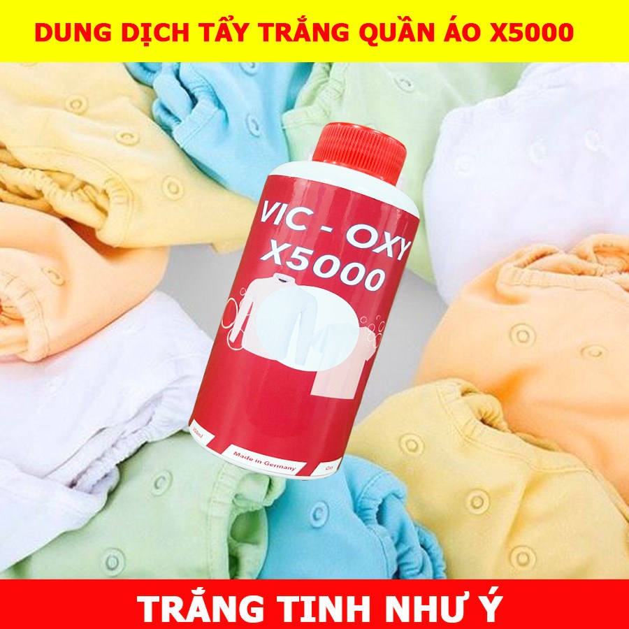 Nước tẩy trắng quần áo Vic oxy X5000 không hại da tay, phai màu quần áo, dày dép