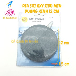 Sủi Oxy đĩa siêu mịn đường kính 12 cm cho hồ cá cảnh AIR STONE