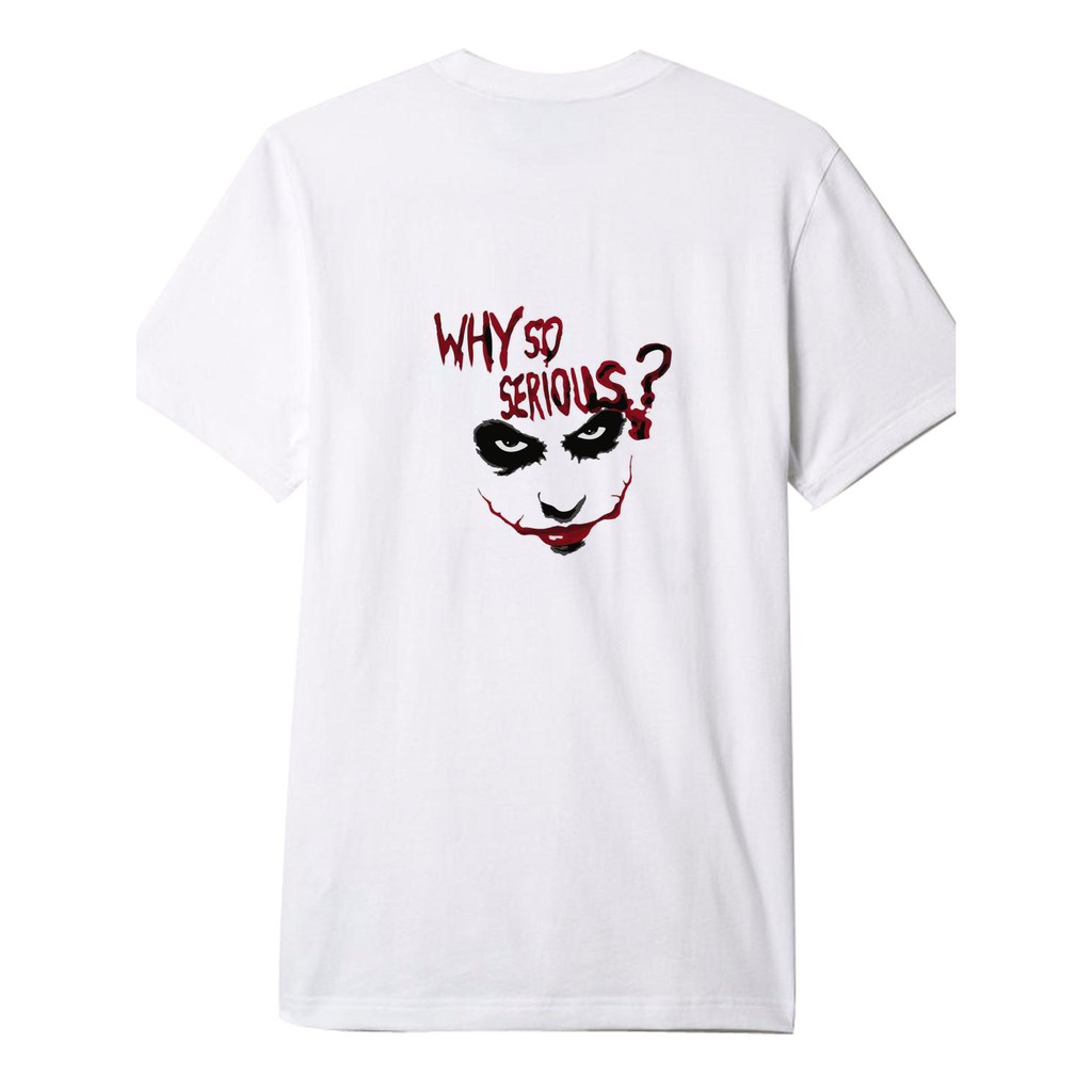 ÁO THUN NAM NỮ AT1849 WHY SO SERIOUS JOKER COMIC THỜI TRANG AOMI unisex PHONG CÁCH CÁ TÍNH ĐẸP