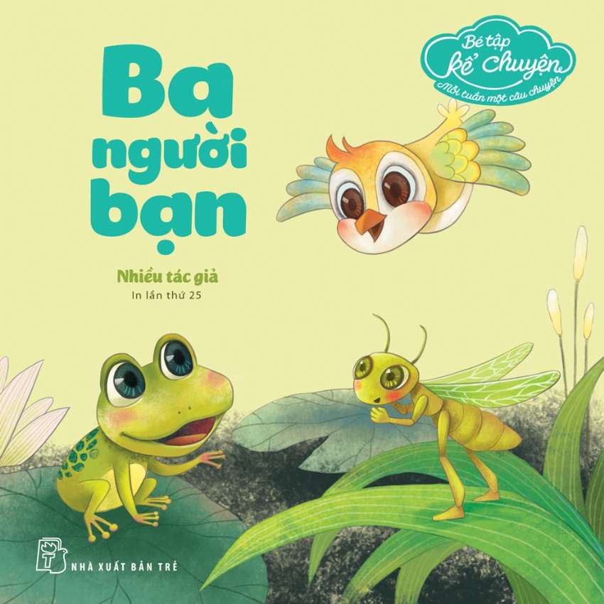 Sách-Bé Tập Kể Chuyện. Ba Người Bạn