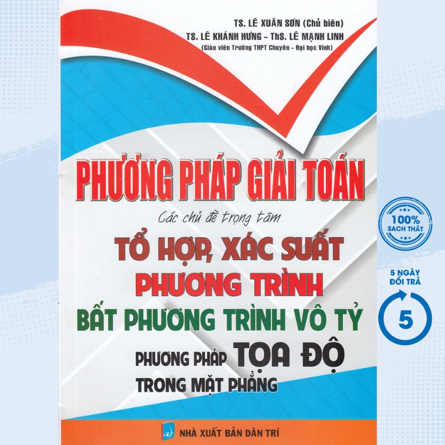 Sách-Phương Pháp Giải Toán Tổ Hợp, Xác Suất- Phương Trình Bất Phương Trình Vô Tỷ - Phương Pháp Tọa Độ Trong Mặt Phẳng-HA