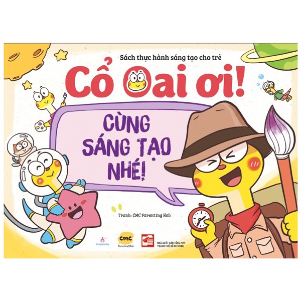 Sách Cổ Oai Ơi! - Cùng Sáng Tạo Nhé