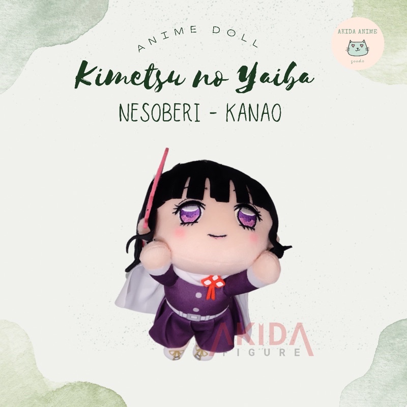 Búp bê/doll Nesoberi Kanao - Kimestu no yaiba