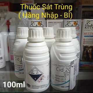 SÁT TRÙNG Cid 20 chai 100ml của BỈ ( Date 30/04/2022 )