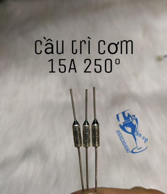 Cầu chì nồi cơm - trở nồi cơm 10A -15A 165° 185° 250°