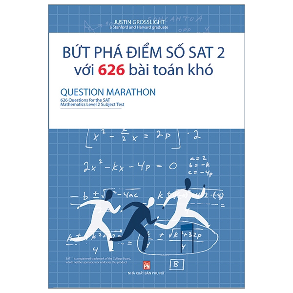 Sách - Bứt Phá Điểm Số Sat 2 Với 626 Bài Toán Khó
