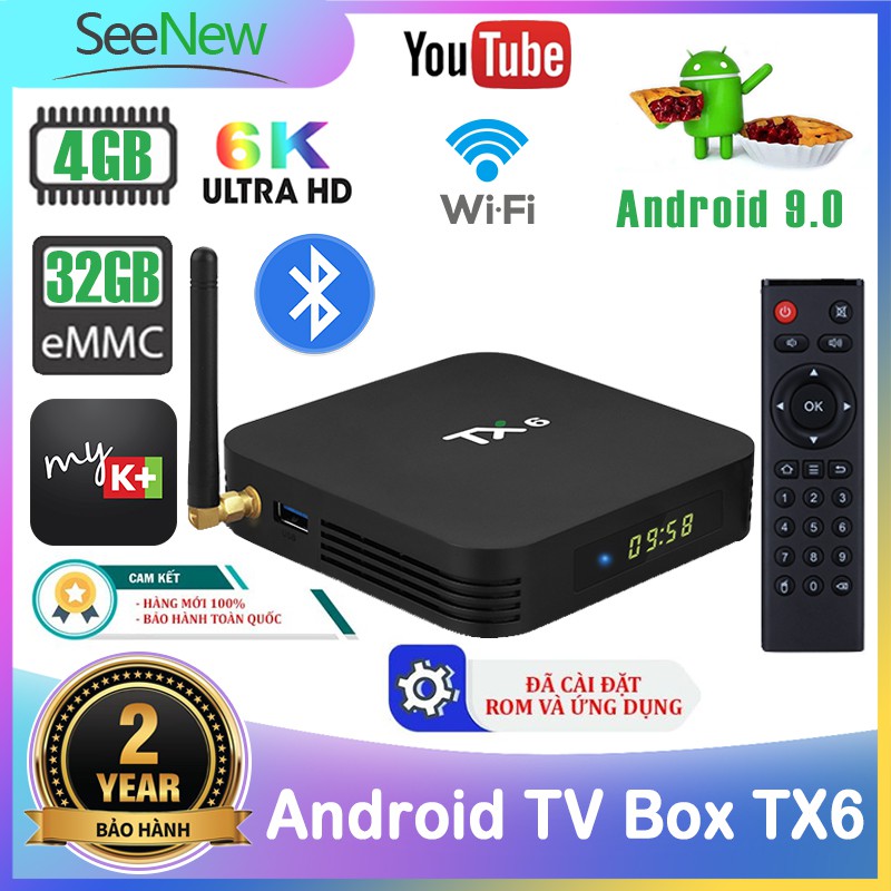 SeeNew TX6 tivi box Allwinner H6 Android 9.0 Ram 4G Rom 32G HD 6k Bluetooth Dual Band Wifi TV Box - MK+ - BH 2 năm