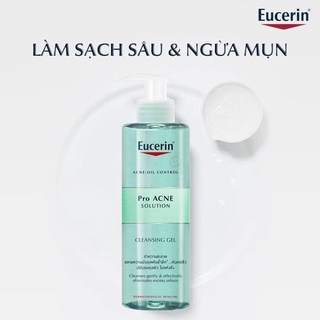 SỮA RỬA MẶT EUCERIN PRO ACNE SOLUTION CLEANSING GEL 200ml