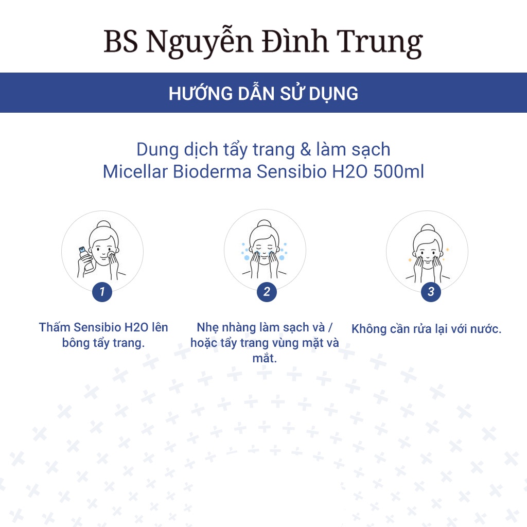 Dung Dịch Làm Sạch Da Và Tẩy Trang Công Nghệ Micellar Bioderma Sensibio H2O 500ml - BS Nguyễn Đình Trung