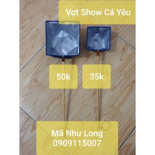Vợt show cá cạnh 7cm
