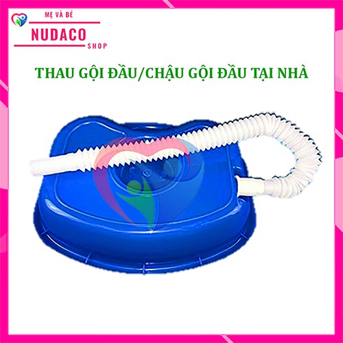 THAU GỘI ĐẦU/ CHẬU GỘI ĐẦU TẠI GIƯỜNG, TẠI NHÀ NUDACO DÙNG CHO TRẺ NHỎ, MẸ BẦU, PHỤ NỮ SAU SINH, NGƯỜI GIÀ, NGƯỜI BỆNH