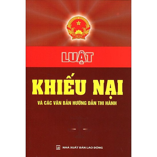 Sách - luật khiếu nại và các văn bản hướng dẫn thi hành