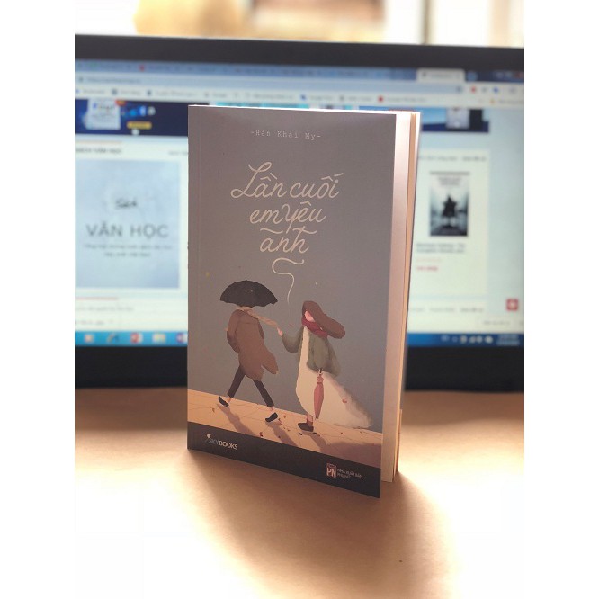 [Sách] Lần Cuối Em Yêu Anh (Tặng kèm 04 bookmark) - Hàn Khải My | BigBuy360 - bigbuy360.vn
