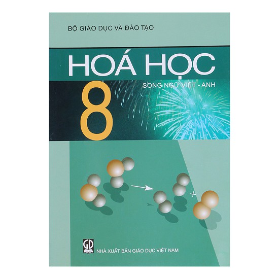 Sách Giáo khoa Song ngữ Việt - Anh Hóa Học 8