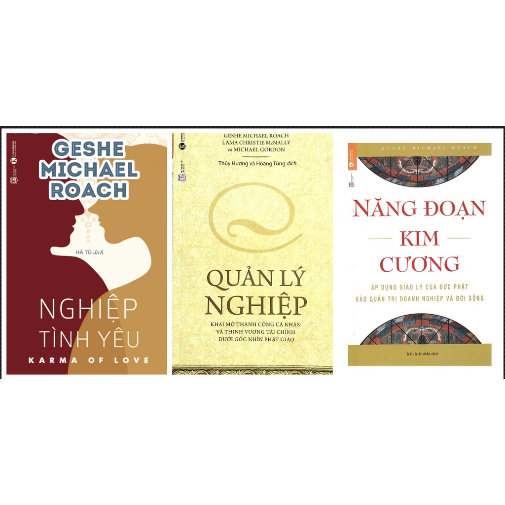 Sách - combo tác giả Geshe Michael Roach năng đoạn kim cương, quản lý nghiệp, nghiệp tình yêu