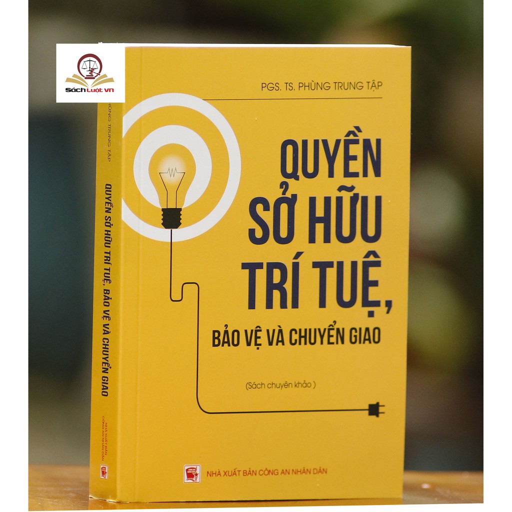 Sách - Quyền sở hữu trí tuệ, bảo vệ và chuyển giao