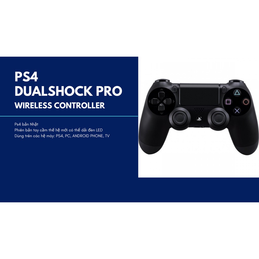 Tay cầm PS4 Dualshock4 PRO wireless controller