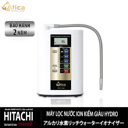 Máy Tạo Nước Ion Kiềm Giàu Hydro Atica MHW-H5(V) - Nước Kiềm Hydro Nhập Khẩu Nhật Bản