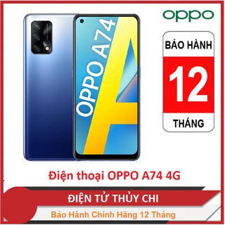 Điện Thoại OPPO A74 4G - Hàng Chính Hãng Mới Nguyên Seal !