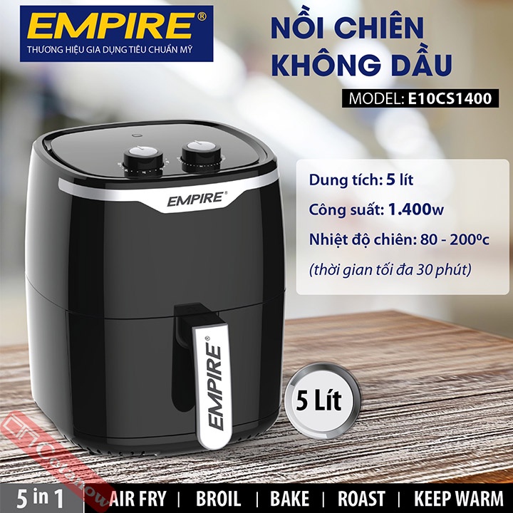 Nồi Chiên Không Dầu 5 Lít Empire E5CS1400 1400W, Bảo Hành 12 Tháng, Công Nghệ Đảo Lưu Khí Nóng - COTANOW