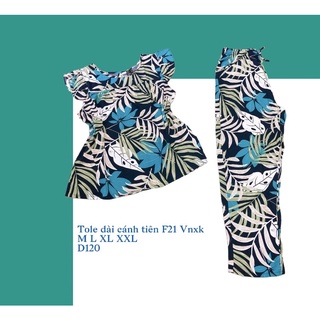 Đồ bộ tole dài cánh tiên, tole F21 VNXK, lanh xuất khẩu 45-73 kg