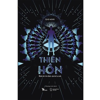 Sách - Thiên Hồn - Mệnh Do Trời Định, Vận Do Ta Sinh (Tác giả Cao Minh )