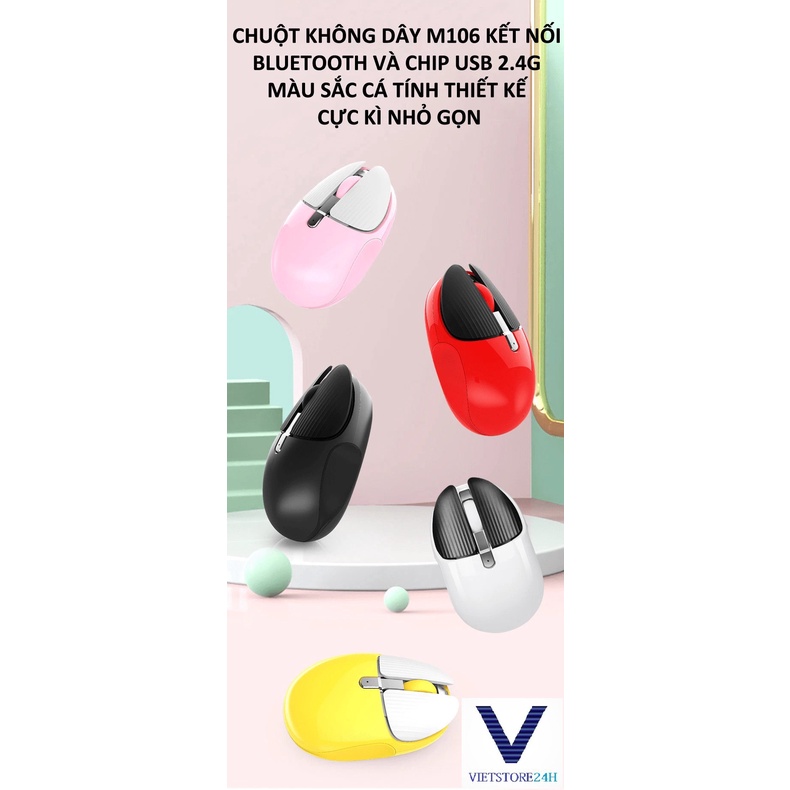 CHUỘT KHÔNG DÂY M106 KẾT NỐI BẰNG BLUETOOTH VÀ CHIP 2.4G SIÊU TIẾT KIỆM PIN, MÀU SẮC CÁ TÍNH, NHỎ GỌN (Màu Ngẫu Nhiên)