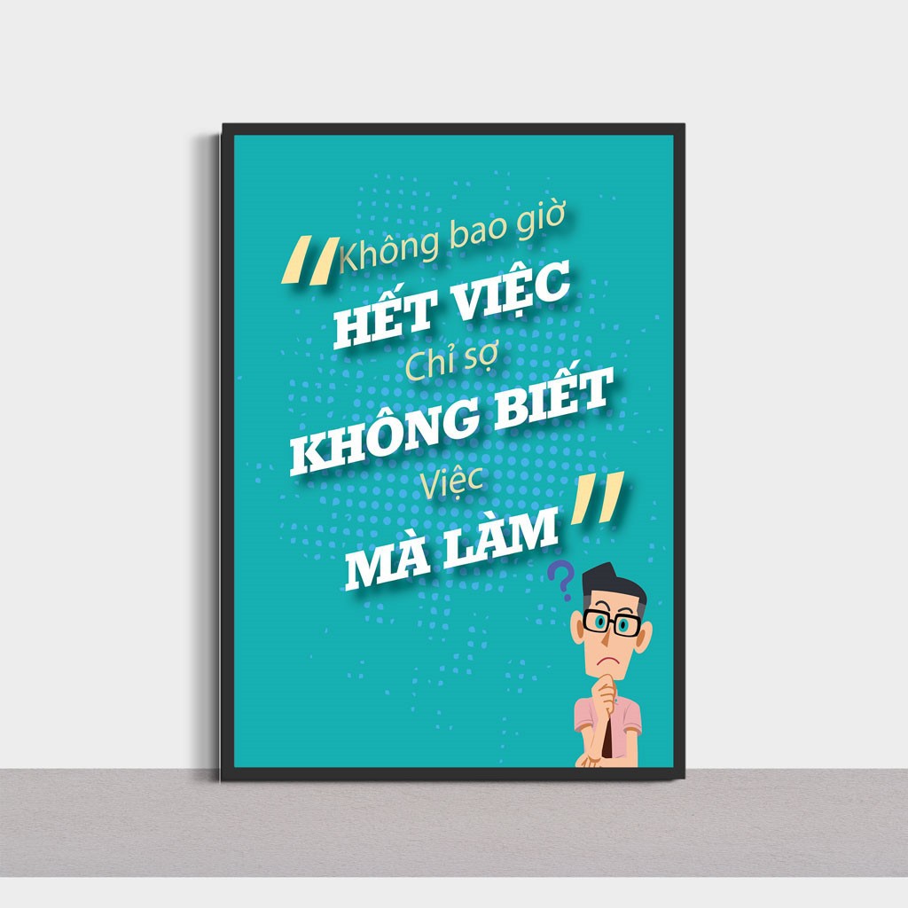 🔥Hot Deal🔥  15 Tranh Động Lực - Tranh Slogan Trang Trí Văn Phòng - Nhận Thiết Kế Tranh Canvas Theo Yêu Cầu CV-075