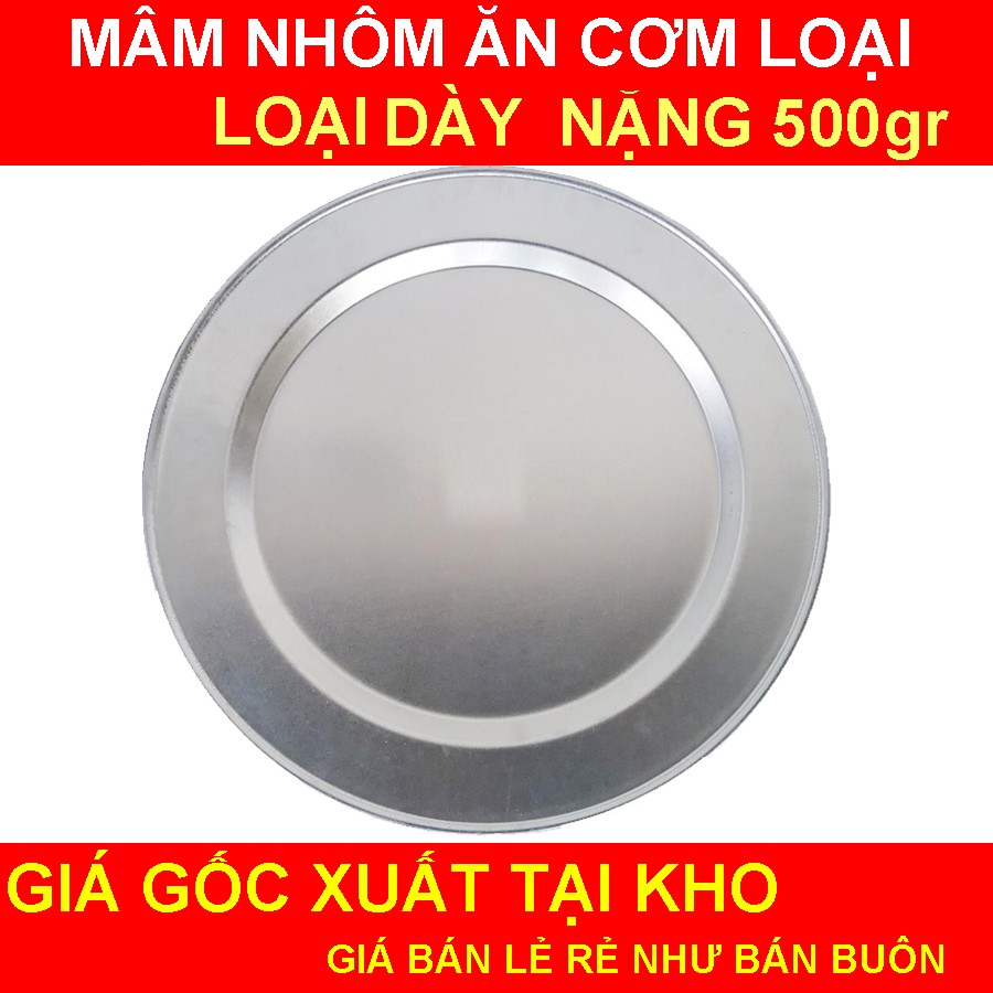 Mâm nhôm Loại 1 dùng để ăn cơm, đường kính chuẩn 53cm, hàng loại dày 500gr