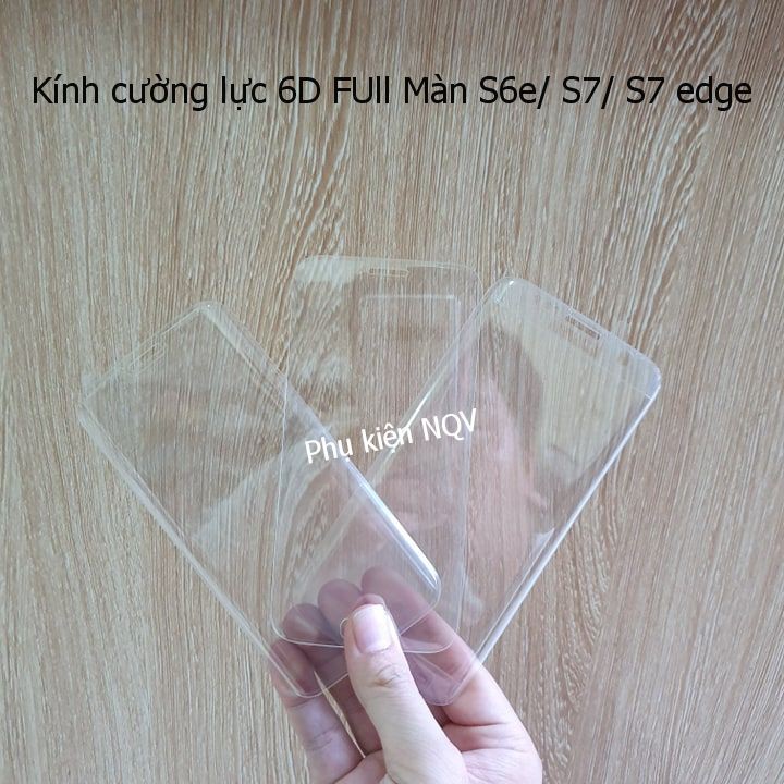 | Samsung S6e/ S7/ S7 edge|| Kính cường lực 6D Trong suốt Full màn hình Samsung S6 edge/ S7/ S7 edge