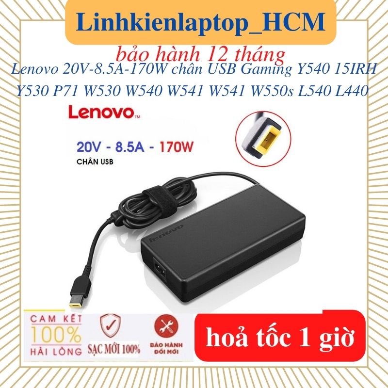 Sạc Laptop Lenovo Gaming Y540  Y530 P71 W530 W540 W541 W541 W550s L540 L440 L450 E440 E450 E540 15IRH- 20V 8.5A 170W USB