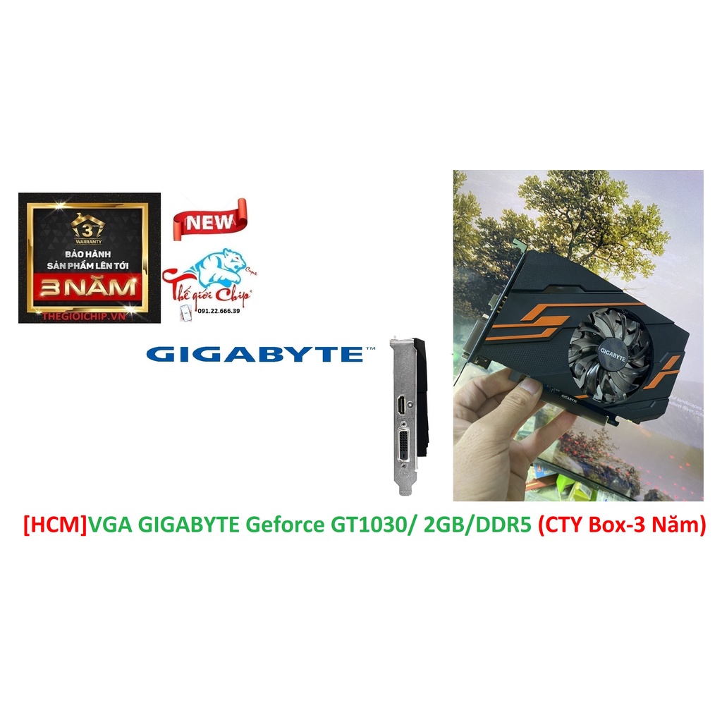 [HCM]VGA (Cạc màn hình) GIGABYTE Geforce GT1030/ 2GB/DDR5 (CTY Box-3 Năm)