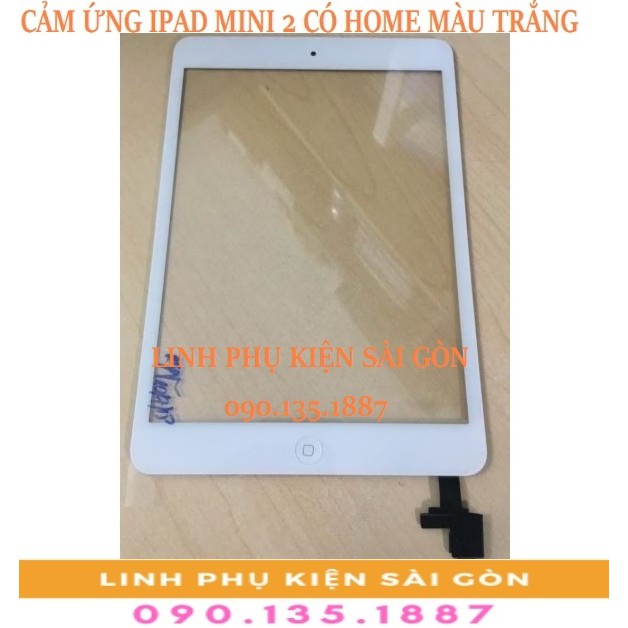 CẢM ỨNG IPAD MINI 2 CÓ HOME MÀU TRẮNG