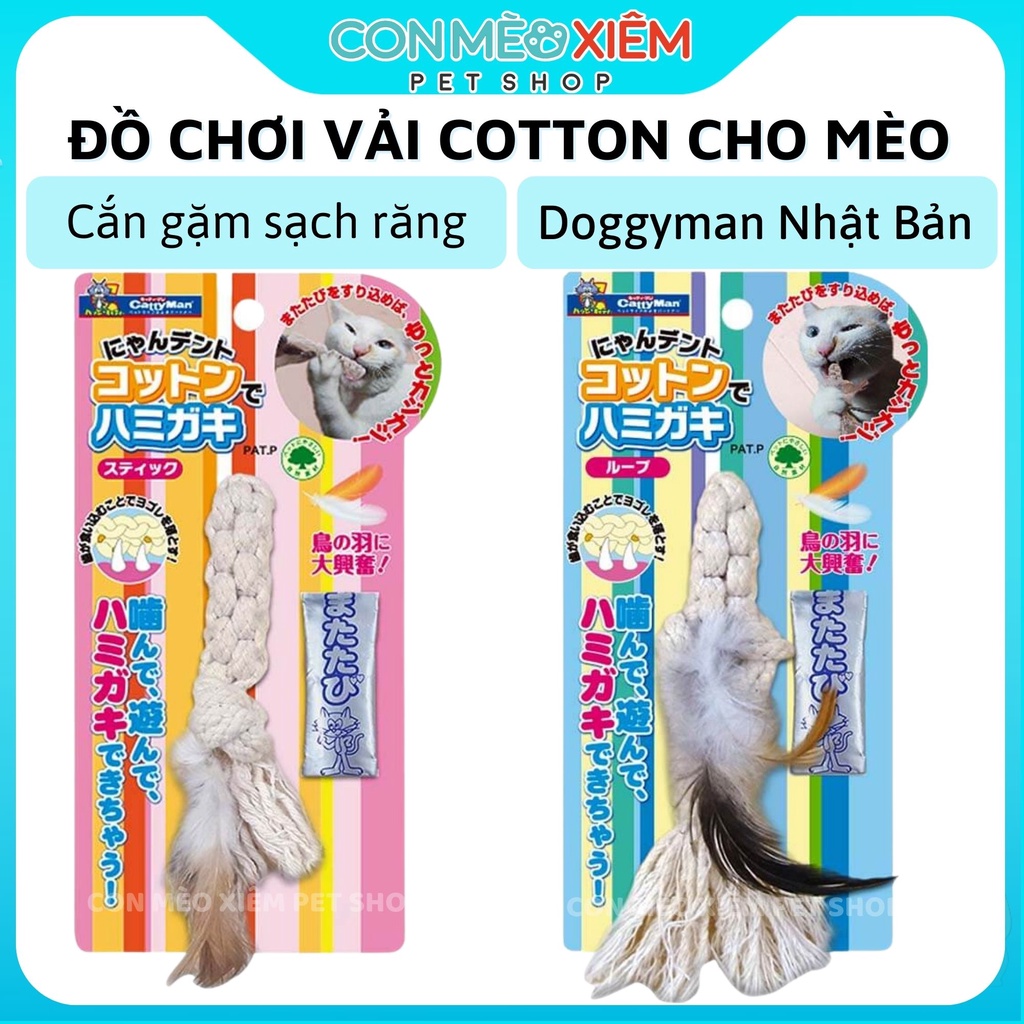 Đồ chơi cho mèo vải cotton Cattyman gặm sạch răng lông vũ, xương doggyman Con Mèo Xiêm