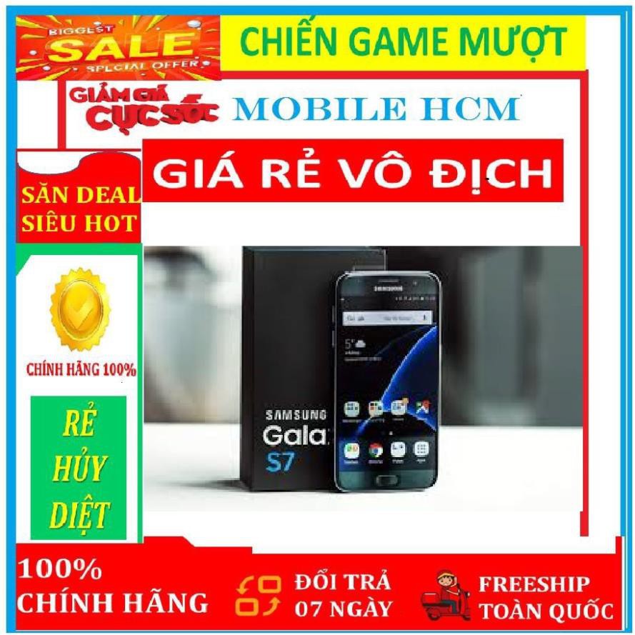 điện thoại Samsung Galaxy S7 ram 4G bộ nhớ 32g mới, CHÍNH HÃNG - chơi PUBG/Free Fire mượt ( màu đen )